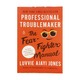 Professional Troublemaker (Luvvie Ajayi Jones)