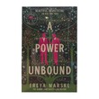 A Power Unbound