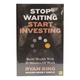 Stop Waiting Start Investing (Ryan King)