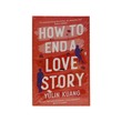 How To End A Love Story