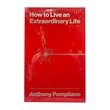 How to Live an Extraordinary Life