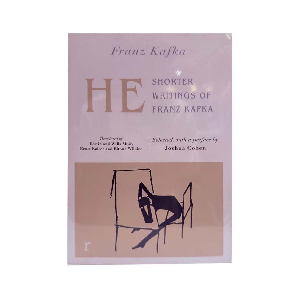 He Shorter Writings Of Franz Kafka