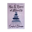 The 5 Types Of Wealth