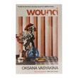 Wound (Oksana Vasyakina)