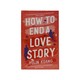How To End A Love Story