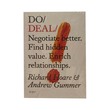 Do Deal Negotiate Better