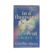 In A Thousand Different Ways