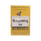 Networking For Introverts