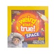 Weird But True! Space