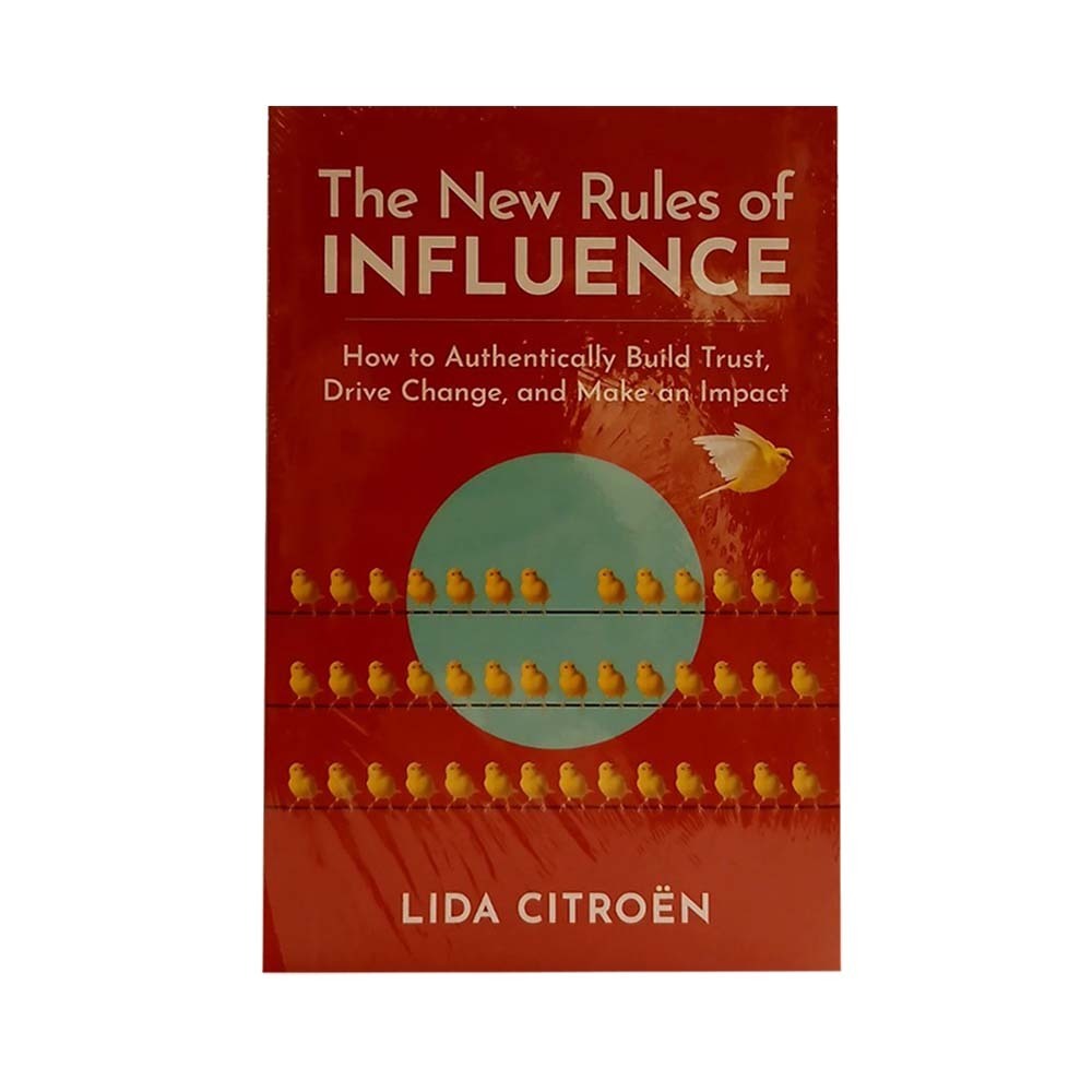 The New Rules Of Influence