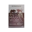 How The Stock Market Works (Michael Becket)