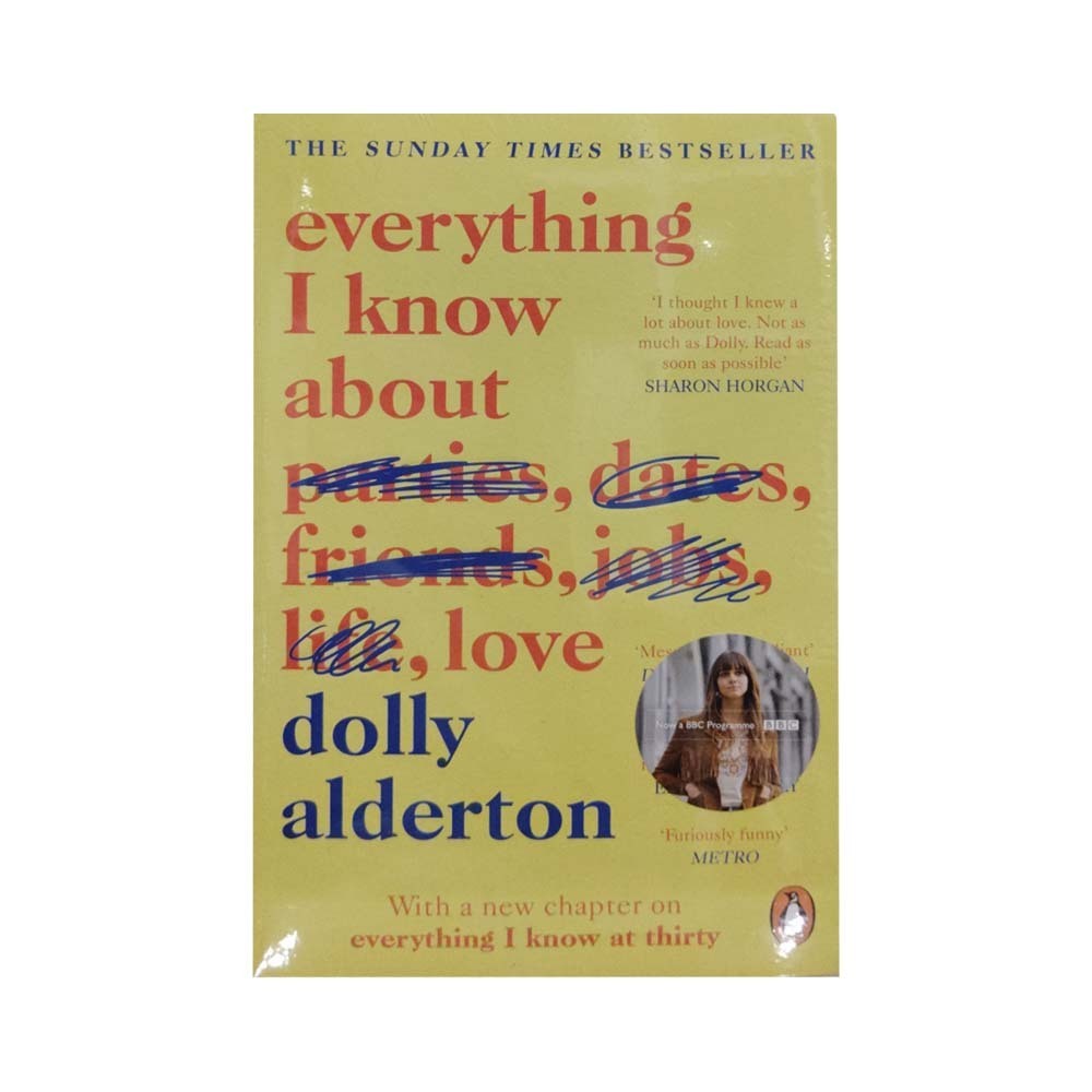 Everything I Know About Love (Dolly Alderton)