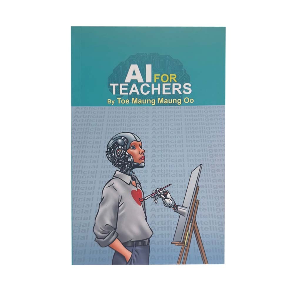 Ai For Teachers (Toe Maung Maung Oo)
