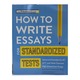 How To Write Essays For Standardized Tests
