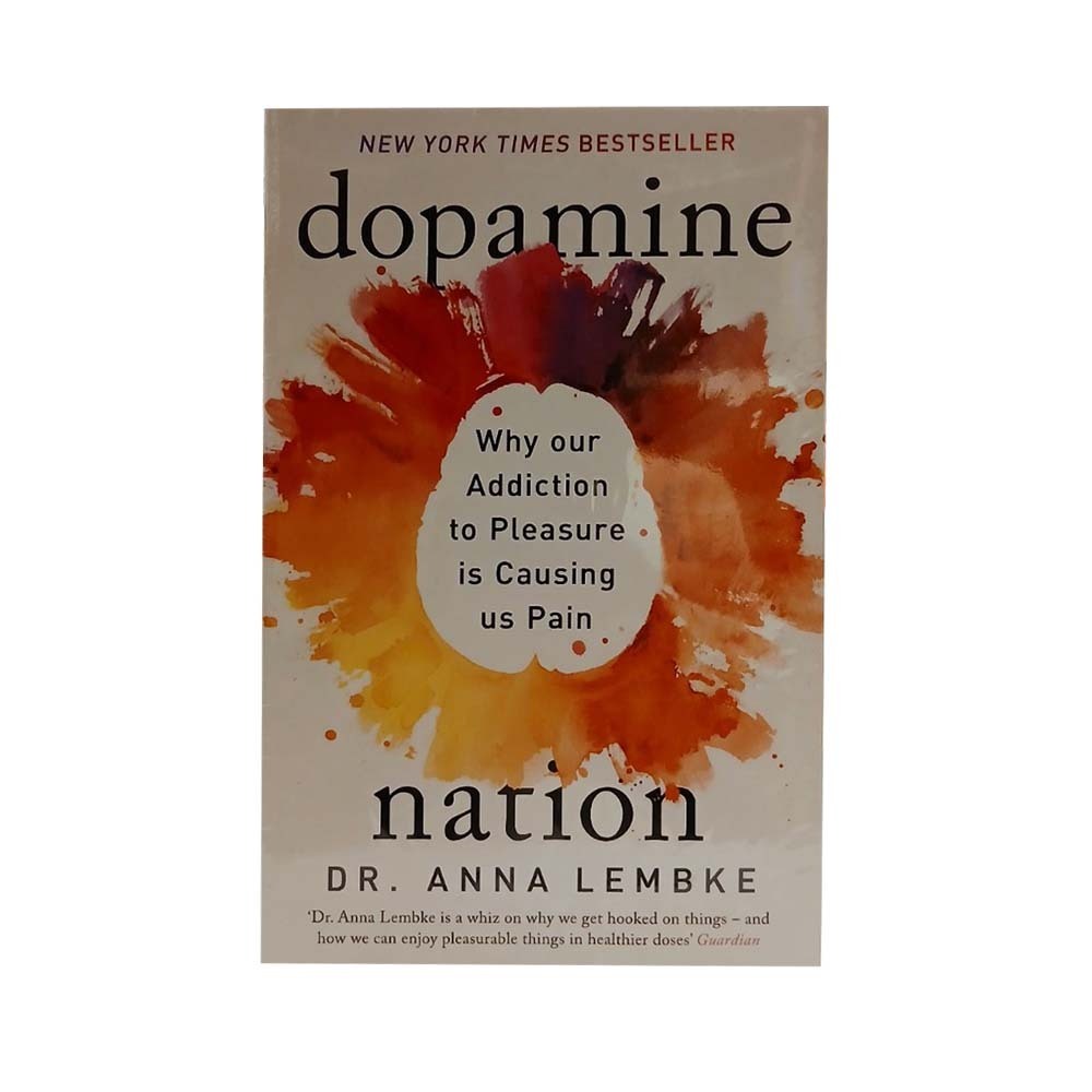 Dopamine Nation (Anna Lembke)