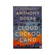 Cloud Cuckoo Land (Anthony Doerr)