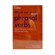 Collins Work On Your Phrasal Verbs (2nd Ed)