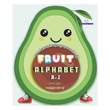 Fruit Alphabet A-Z (ပြည်ကျော်ကျော်)