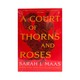 A Court Of Thorns And Roses