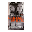 Career Of Evil (Author by Robert Galbraith)