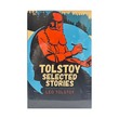 Tolstoy Selected Stories