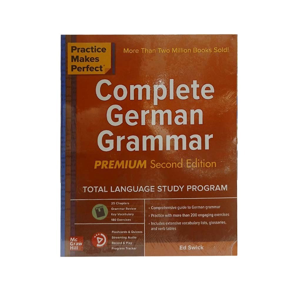 Practice Makes Perfect Complete German Grammar 2Ed