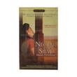Signet Classics: Nectar In A Sieve