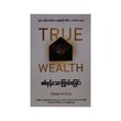 True Wealth (Team Nyana)