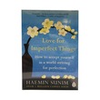 Love For Imperfect Things (New Cover)