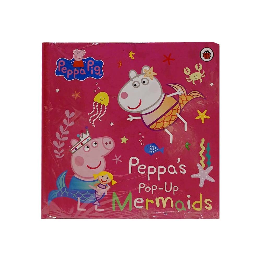 Peppa Pig: Peppa's Pop-Up Mermaids