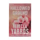 Hallowed Ground (Rebecca Yarros)