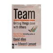 Team: Getting Things Done With Others