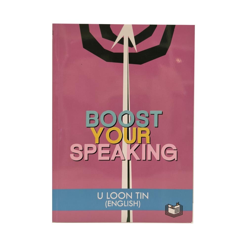 Boost Your Speaking  U Loon Tin