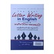 THE BEST LETTER WRITING IN ENG (U KHIN MG THAN