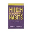 High Performance Habits (Brendon Burchard)
