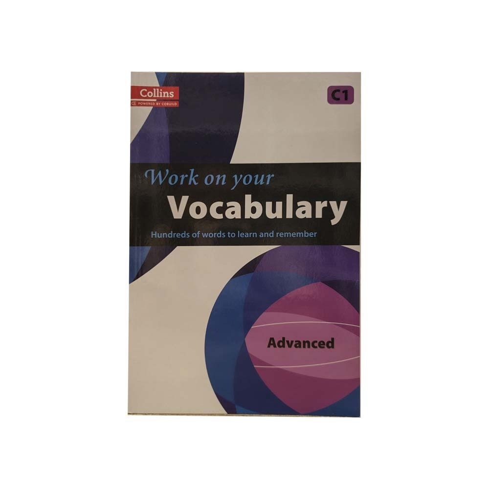 Work On Your Vocabulary Advanced