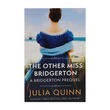 Bridgerton Prequel The Other Miss Bridgerton