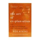The Art Of Explanation