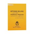 Get Financial Freedom From Options Selling
