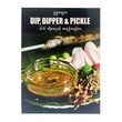 Dip Dipper & Pickle (Ohmar Sharr)