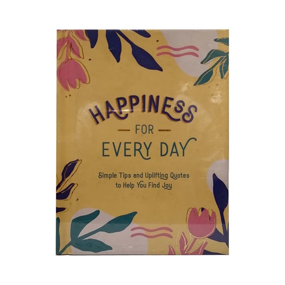 Happiness For Every Day