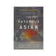 The Future Is Asian
