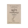 The Art Of Living According To Buddha`s Teachings