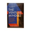 The Venture Mindset