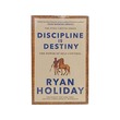 Discipline Is Destiny (Ryan Holiday)