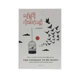 The Courage To Be Happy (Casper Zaw)