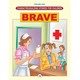 Character Building - Brave