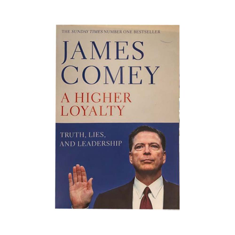 A Higher Loyalty (James B. Comey)