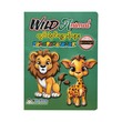 WILD ANIMAL COLORING BOOK -KIDS WORLD