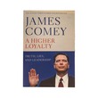 A Higher Loyalty (James B. Comey)